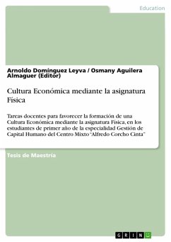 Cultura Económica mediante la asignatura Física (eBook, PDF) - Domínguez Leyva, Arnoldo; Aguilera Almaguer (Editor), Osmany