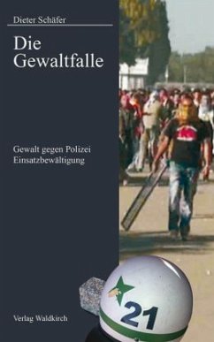 Die Gewaltfalle - Schäfer, Dieter