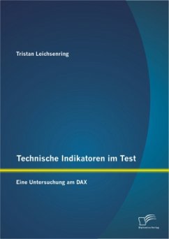 Technische Indikatoren im Test: Eine Untersuchung am DAX - Leichsenring, Tristan