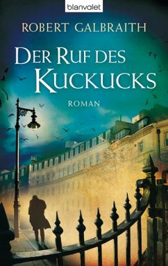 Der Ruf des Kuckucks / Cormoran Strike Bd.1 - Galbraith, Robert