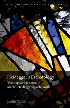 Heidegger's Eschatology (eBook, PDF) - Wolfe, Judith