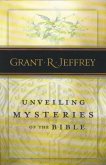 Unveiling Mysteries of the Bible (eBook, ePUB) Unveiling Mysteries of the Bible (eBook, ePUB)