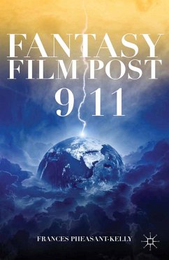 Fantasy Film Post 9/11 (eBook, PDF) - Pheasant-Kelly, F.