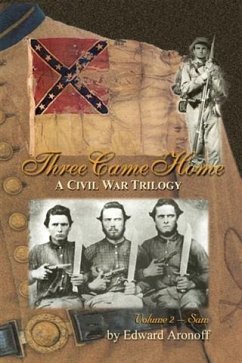 Three Came Home - Volume II - Sam (eBook, ePUB) - Aronoff, Edward