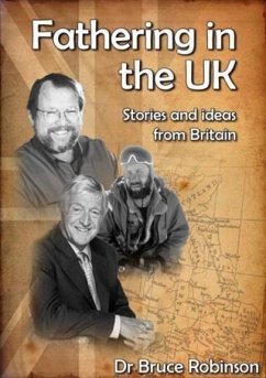 Fathering in the UK (eBook, ePUB) - Robinson, Bruce Fathering in the UK (eBook, ePUB) - Robinson, Bruce