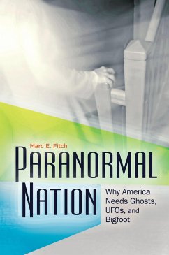 Paranormal Nation (eBook, PDF) - Fitch, Marc E.