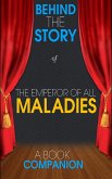 The Emperor of All Maladies - Behind the Story (A Book Compa (eBook, ePUB)