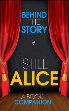 Cover Still Alice - Behind the Story (A Book Companion) (eBook, ePUB)