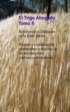 Trigo Ahogado tomo II (eBook, ePUB) - Romera, Luis Ernesto