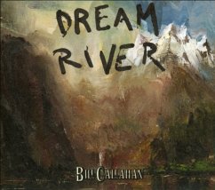 Dream River - Callahan,Bill