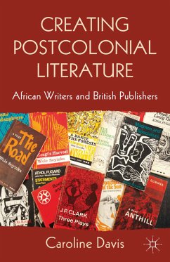 Creating Postcolonial Literature (eBook, PDF)