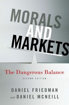 Morals and Markets (eBook, PDF) - Friedman, D.; McNeill, D.