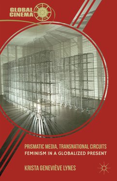 Prismatic Media, Transnational Circuits (eBook, PDF) - Lynes, K.
