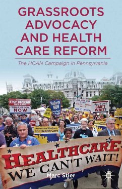 Grassroots Advocacy and Health Care Reform (eBook, PDF) - Stier, M.