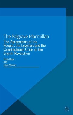 The Agreements of the People, the Levellers, and the Constitutional Crisis of the English Revolution (eBook, PDF)