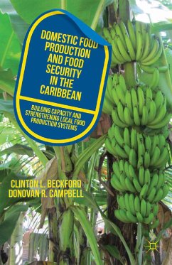 Domestic Food Production and Food Security in the Caribbean (eBook, PDF) - Beckford, C.; Campbell, D.