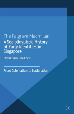 A Sociolinguistic History of Early Identities in Singapore (eBook, PDF)