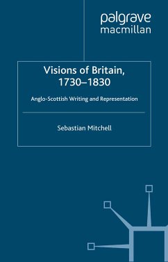 Visions of Britain, 1730-1830 (eBook, PDF) - Mitchell, Sebastian