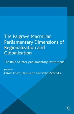 Parliamentary Dimensions of Regionalization and Globalization (eBook, PDF)