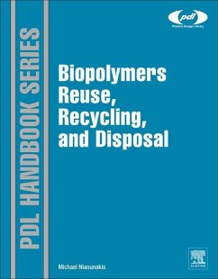 Cover Biopolymers: Reuse, Recycling, and Disposal (eBook, ePUB)