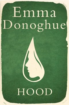 Hood (eBook, ePUB) - Donoghue, Emma