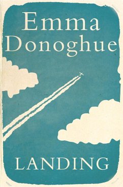 Landing (eBook, ePUB) - Donoghue, Emma