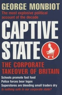 Captive State (eBook, ePUB) - Monbiot, George