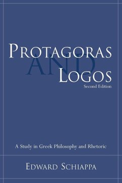 Protagoras and Logos (eBook, ePUB) - Schiappa, Edward