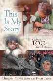 This Is My Story (eBook, ePUB)