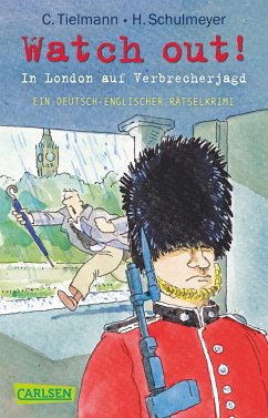Kommissar Schlotterteich: Watch out! - In London auf Verbrecherjagd (eBook, ePUB) - Tielmann, Christian