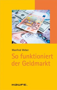 So funktioniert der Geldmarkt (eBook, ePUB) - Weber, Manfred