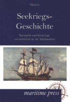 Seekriegs-Geschichte in Umrissen