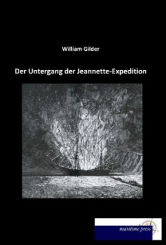 Der Untergang der Jeannette-Expedition - Gilder, William H.