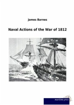 Naval Actions of the War of 1812 - Barnes, James