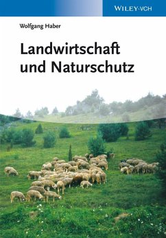 Landwirtschaft und Naturschutz - Haber, Wolfgang