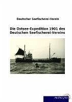 Die Ostsee-Expedition 1901 des Deutschen Seefischerei-Vereins