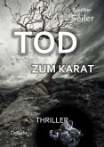 TOD ZUM KARAT - Thriller