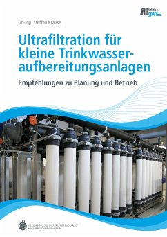 Ultrafiltration für kleine Trinkwasseraufbereitungsanlagen (eBook, PDF) - Krause, Steffen