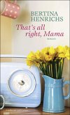 That's all right, Mama (eBook, ePUB)