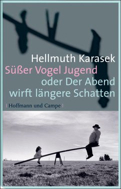 Süßer Vogel Jugend (eBook, ePUB) - Karasek, Hellmuth