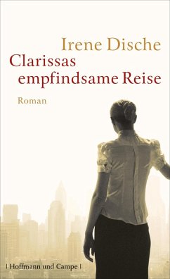 Clarissas empfindsame Reise (eBook, ePUB) - Dische, Irene