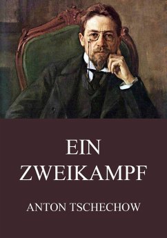 Ein Zweikampf (eBook, ePUB) - Tschechow, Anton