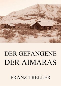 Cover Der Gefangene der Aimaras (eBook, ePUB)