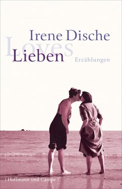 Lieben (eBook, ePUB) - Dische, Irene
