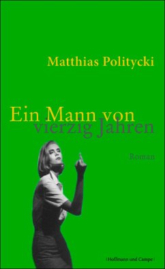 Ein Mann von 40 Jahren (eBook, ePUB) - Politycki, Matthias