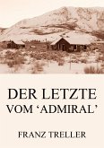 Der Letzte vom 'Admiral' (eBook, ePUB)