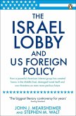 The Israel Lobby and US Foreign Policy (eBook, ePUB)