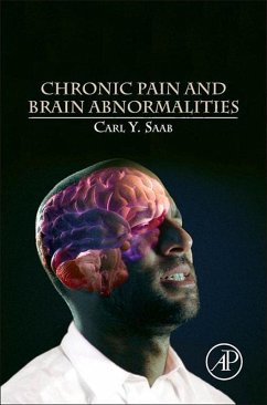 Chronic Pain and Brain Abnormalities (eBook, ePUB) - Saab, Carl Y.