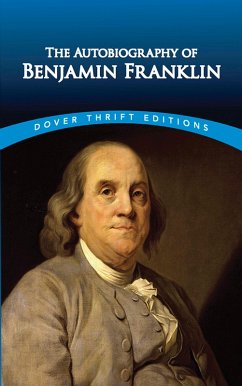 The Autobiography of Benjamin Franklin (eBook, ePUB) - Franklin, Benjamin