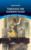 Through the Looking-Glass (eBook, ePUB)